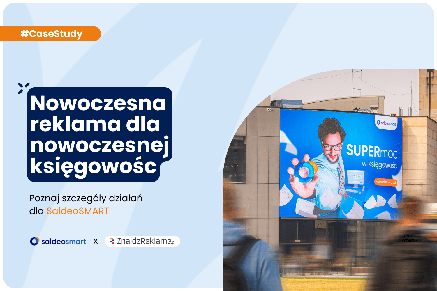 Nowoczesna księgowość, nowoczesna kampania outdoorowa – case study kampanii SaldeoSMART