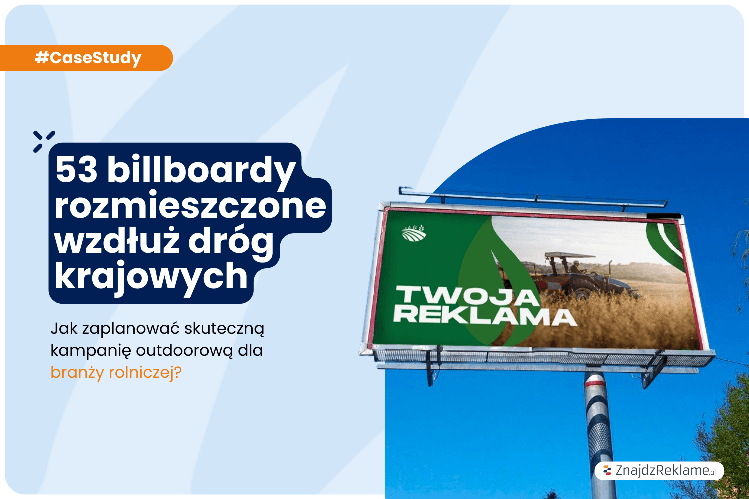 53 billboardy w całej Polsce &#8211; jak skutecznie docierać do branży rolniczej?