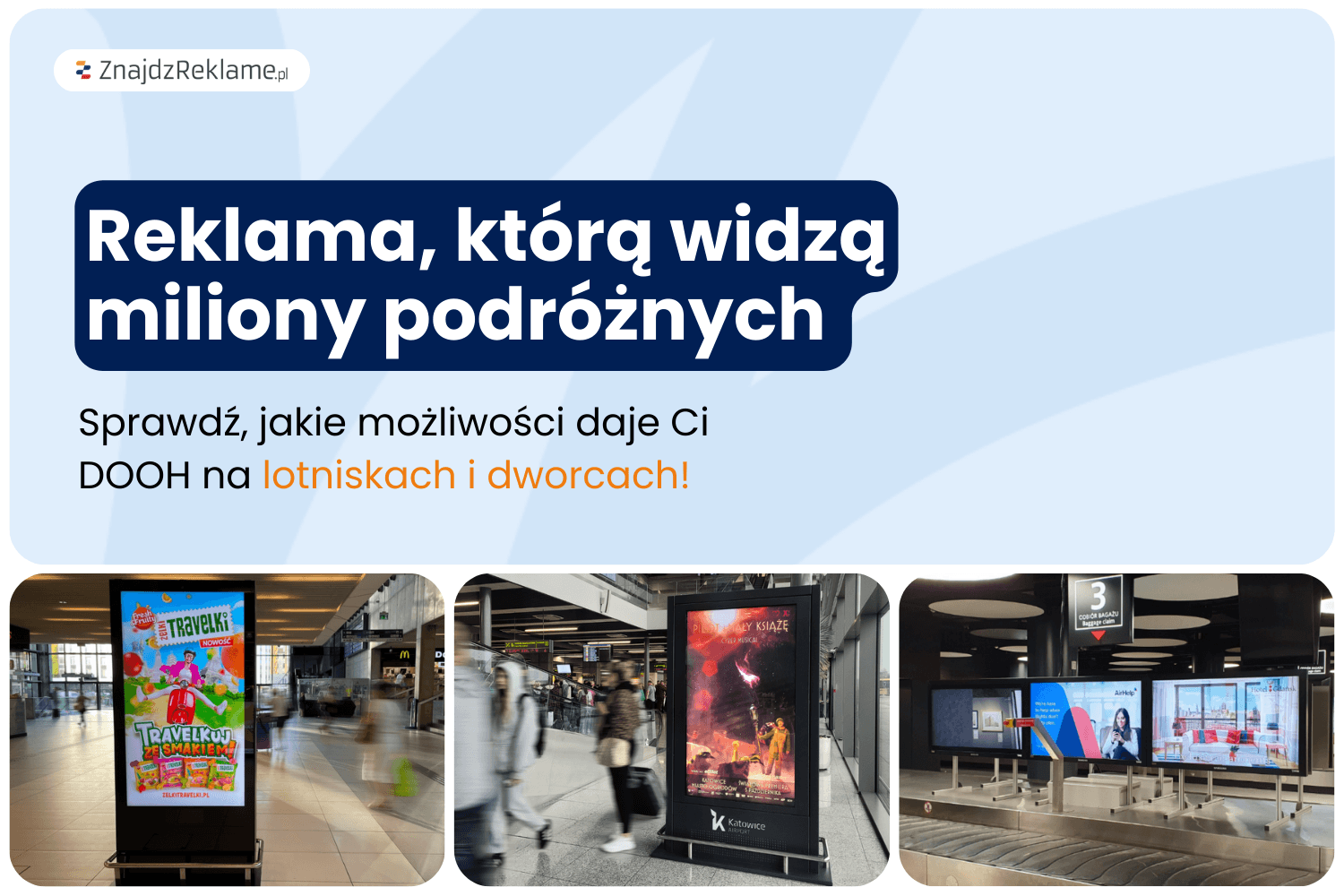 Sprawdź, jakie możliwości daje Ci DOOH na lotniskach i dworcach!