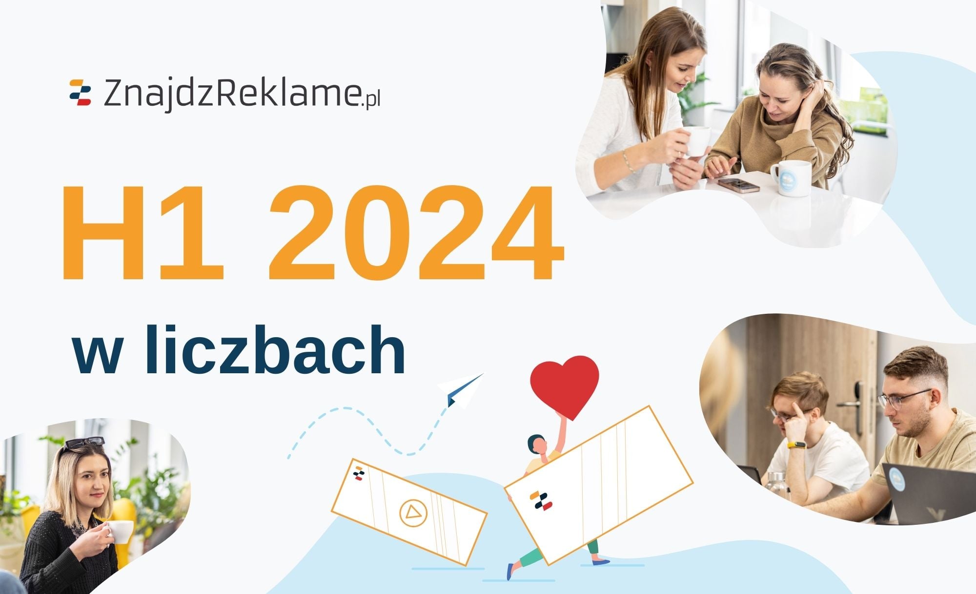 ZnajdźReklamę.pl w liczbach: podsumowanie H1 2024