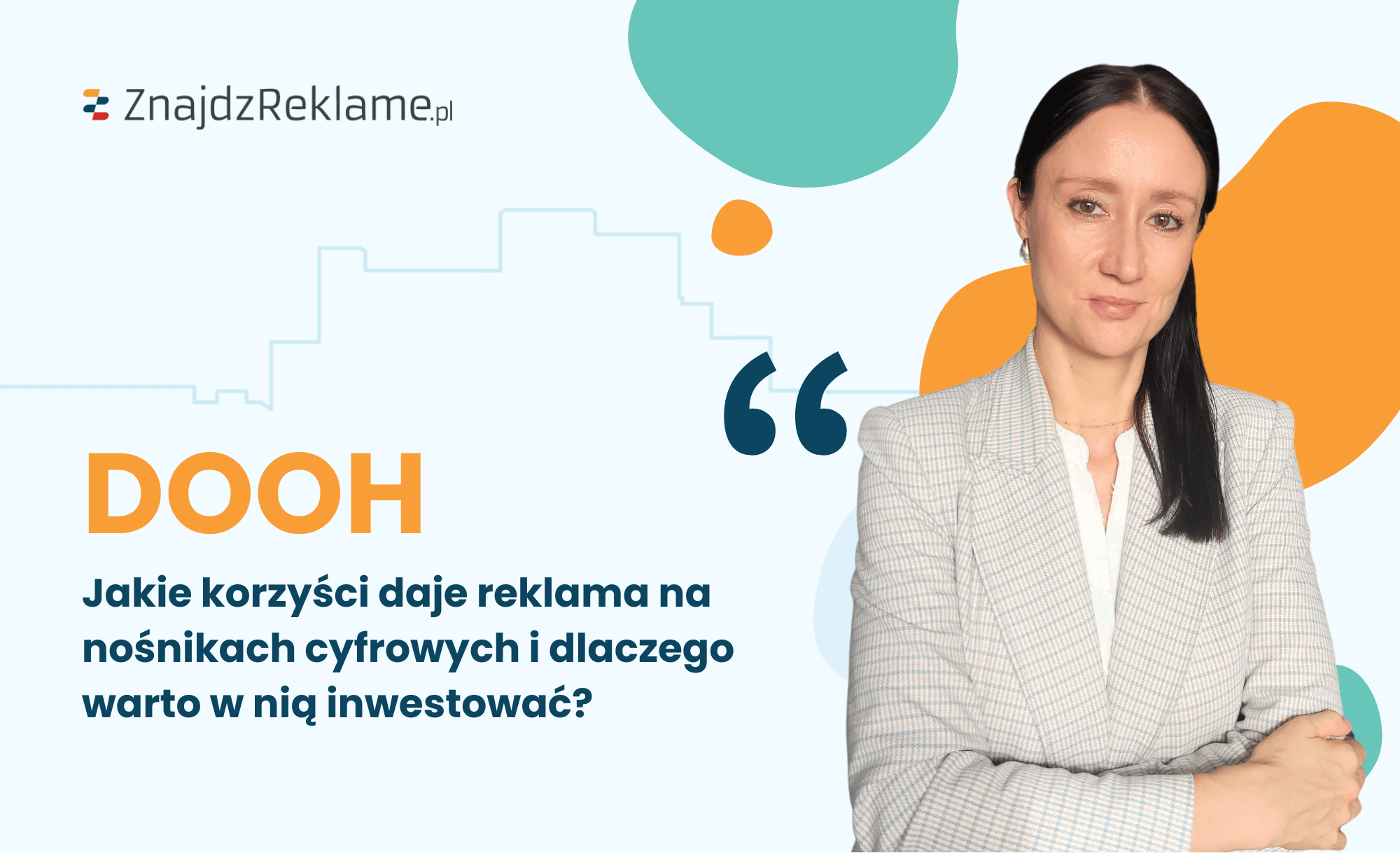 DOOH – jakie korzyści daje reklama na nośnikach cyfrowych i dlaczego warto w nią inwestować?