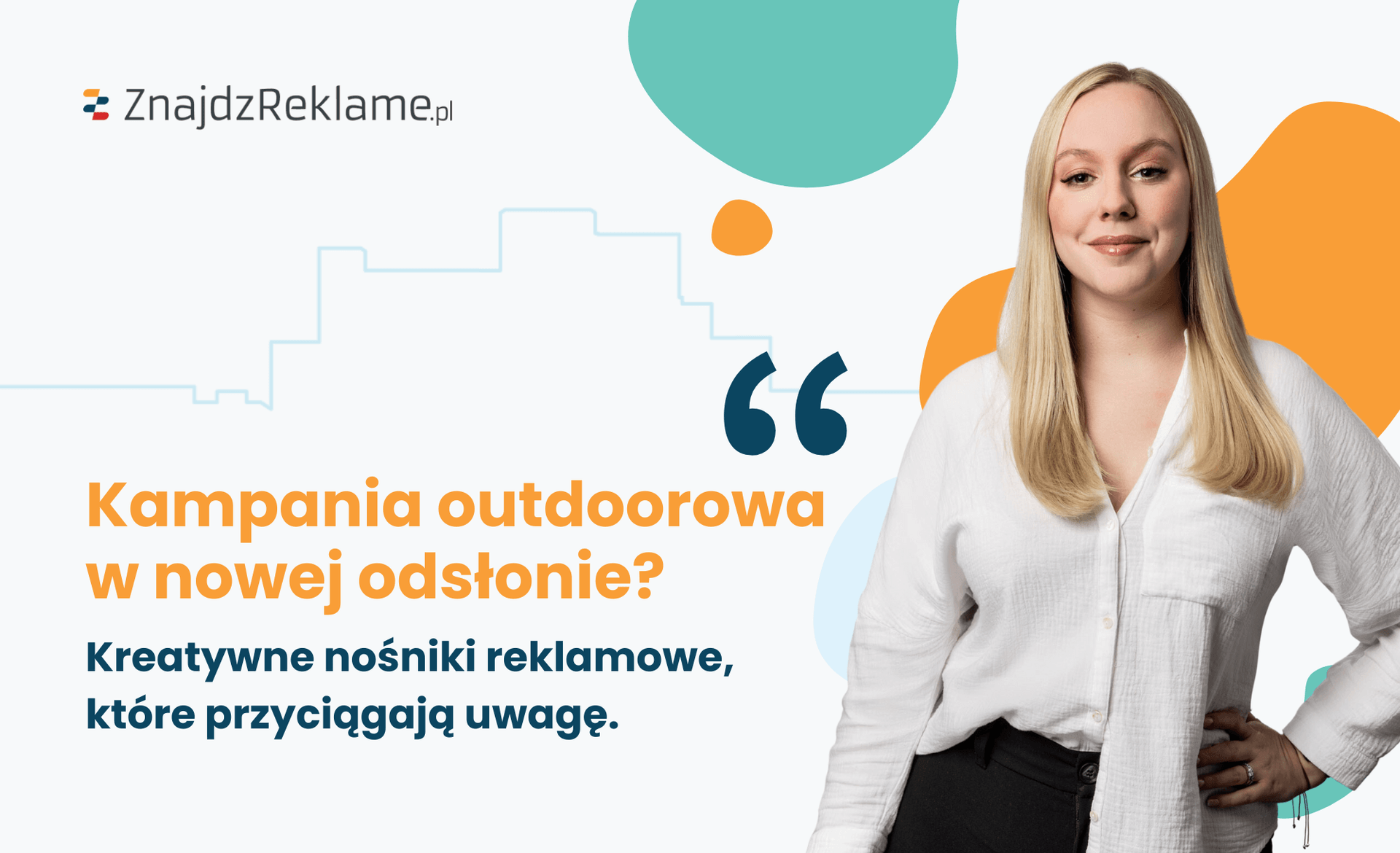 Kampania outdoorowa w nowej odsłonie? Kreatywne pomysły, które przyciągają uwagę.