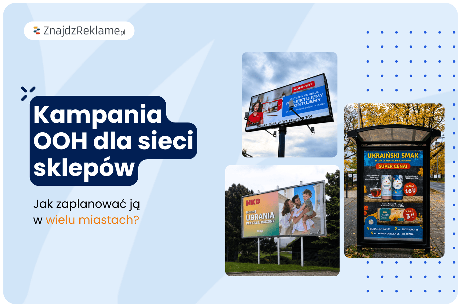 Jak zaplanować kampanię OOH dla sieci sklepów w wielu miastach?