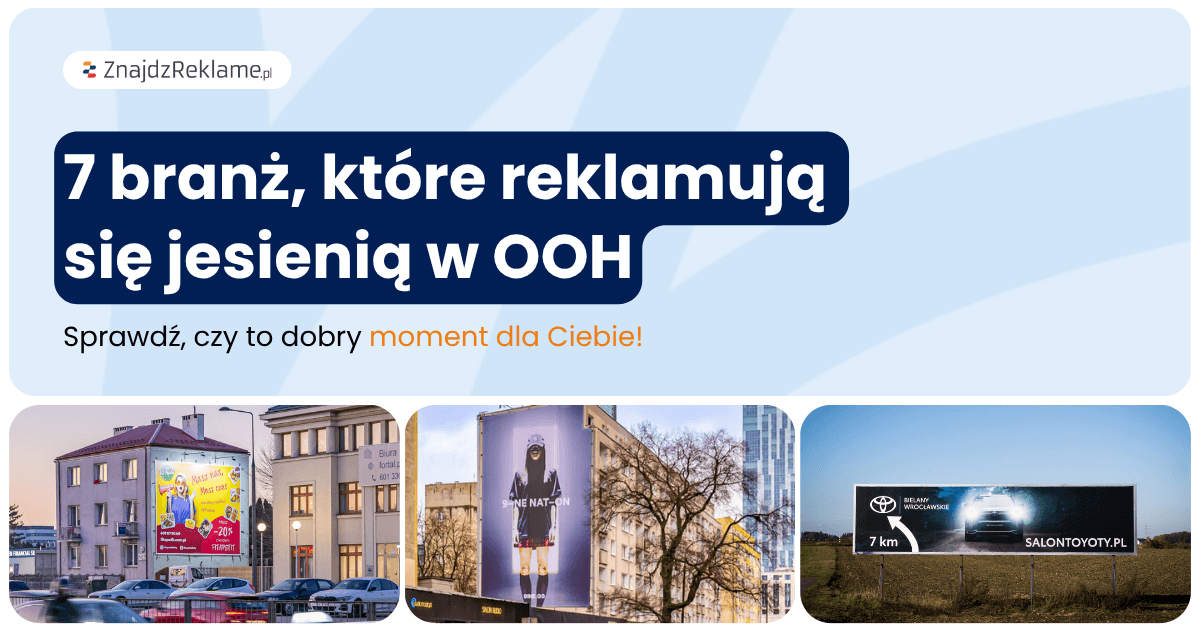 Reklama zewnętrzna jesienią – 7 branż, dla których to dobry sezon na kampanię
