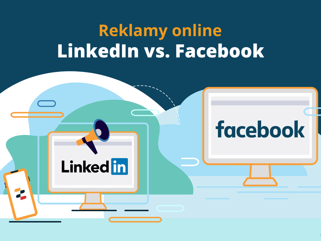 Reklama na Facebooku vs. Reklama na LinkedIn